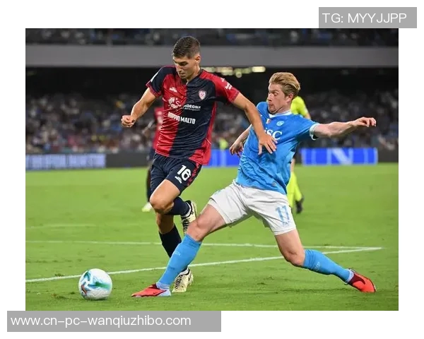 那不勒斯主场迎战卡利亚里争夺意甲积分榜重要胜利